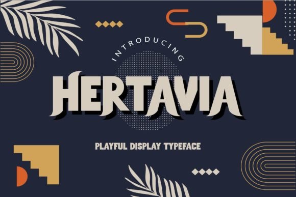 Hertavia: A Playful Display Font