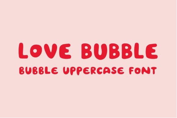 Love Bubble Font for Creative Projects