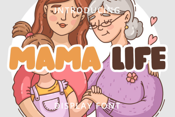Mama Life Font for Bold Branding