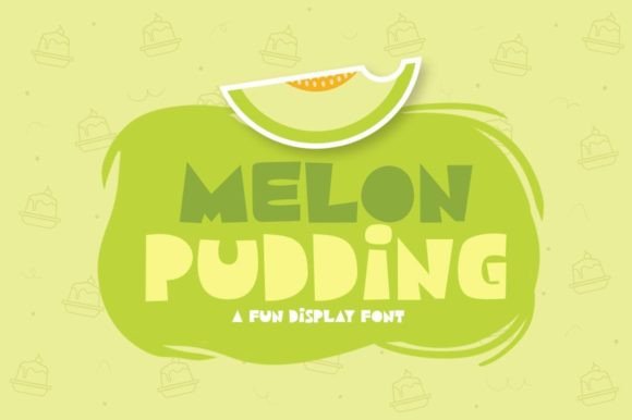 Melon Pudding Font for Creative Projects
