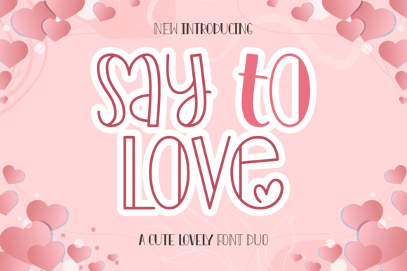 Say to Love Duo Font for Business Branding