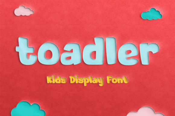 Toadler Font: Bold, Fun, and Cutesy