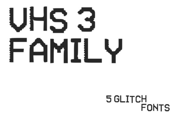VHS Glitch 3 Family Font